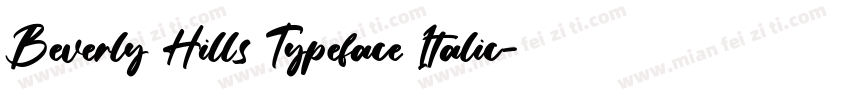 Beverly Hills Typeface Italic字体转换
